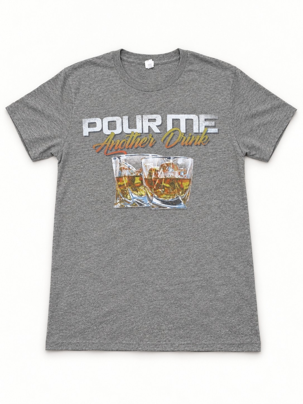 Pour Me Another Drink Whiskey Glasses Graphic T-Shirt Gray Size M Bella+Canvas
